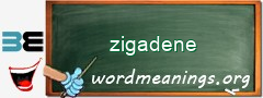 WordMeaning blackboard for zigadene